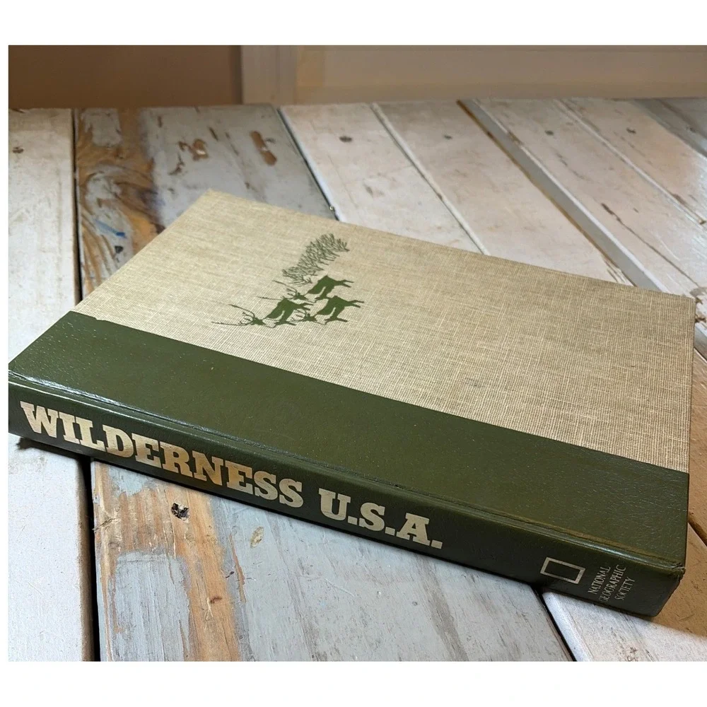 Wilderness U.S.A. National Geographic Society 1973 First Printing Vintage HC